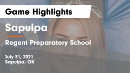 Sapulpa  vs Regent Preparatory School  Game Highlights - July 31, 2021