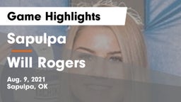 Sapulpa  vs Will Rogers Game Highlights - Aug. 9, 2021