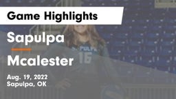 Sapulpa  vs Mcalester Game Highlights - Aug. 19, 2022