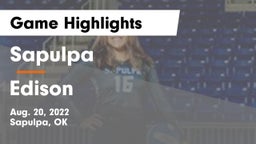 Sapulpa  vs Edison  Game Highlights - Aug. 20, 2022