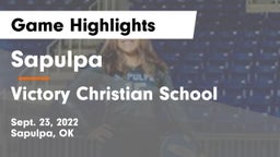 Sapulpa  vs Victory Christian School Game Highlights - Sept. 23, 2022