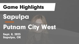 Sapulpa  vs Putnam City West  Game Highlights - Sept. 8, 2023