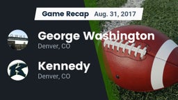 Recap: George Washington  vs. Kennedy  2017
