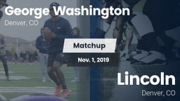 Matchup: George Washington vs. Lincoln  2019