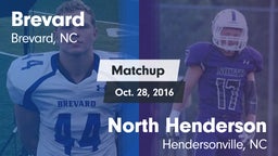 Matchup: Brevard  vs. North Henderson  2016