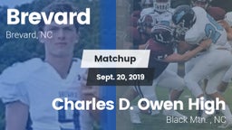 Matchup: Brevard  vs. Charles D. Owen High 2019