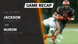 Recap: Jackson  vs. Huron  2015