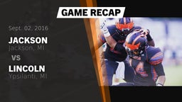 Recap: Jackson  vs. Lincoln  2016