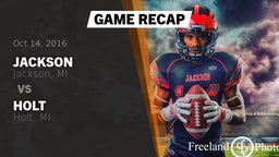 Recap: Jackson  vs. Holt  2016