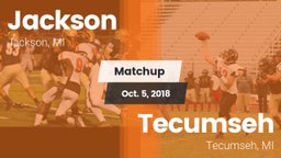 Matchup: Jackson  vs. Tecumseh  2018