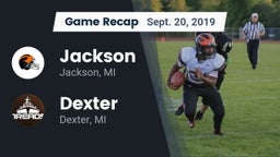 Recap: Jackson  vs. Dexter  2019