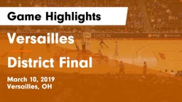 Versailles  vs District Final Game Highlights - March 10, 2019