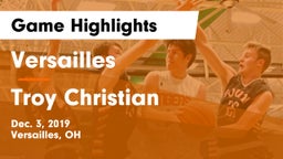 Versailles  vs Troy Christian  Game Highlights - Dec. 3, 2019