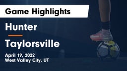 Hunter  vs Taylorsville   Game Highlights - April 19, 2022