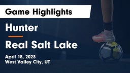 Hunter  vs Real Salt Lake Game Highlights - April 18, 2023