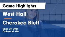 West Hall  vs Cherokee Bluff   Game Highlights - Sept. 28, 2021