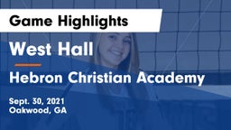 West Hall  vs Hebron Christian Academy  Game Highlights - Sept. 30, 2021