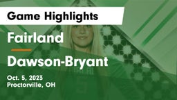 Fairland  vs Dawson-Bryant  Game Highlights - Oct. 5, 2023