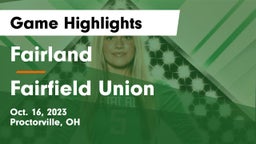 Fairland  vs Fairfield Union  Game Highlights - Oct. 16, 2023