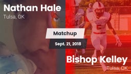 Matchup: Nathan Hale High vs. Bishop Kelley  2018