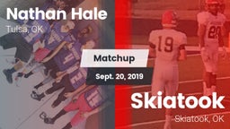 Matchup: Nathan Hale High vs. Skiatook  2019