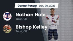 Recap: Nathan Hale  vs. Bishop Kelley  2023