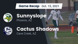 Recap: Sunnyslope  vs. Cactus Shadows  2021