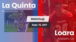 Matchup: La Quinta High vs. Loara  2017