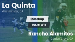 Matchup: La Quinta High vs. Rancho Alamitos  2018