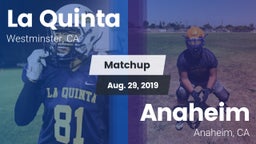 Matchup: La Quinta High vs. Anaheim  2019