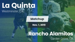 Matchup: La Quinta High vs. Rancho Alamitos  2019