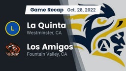 Recap: La Quinta  vs. Los Amigos  2022