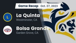 Recap: La Quinta  vs. Bolsa Grande  2023