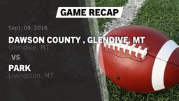 Recap: Dawson County , Glendive, MT vs. Park  2016