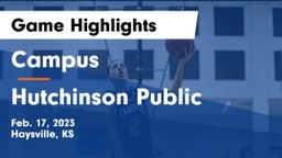 Campus  vs Hutchinson Public  Game Highlights - Feb. 17, 2023