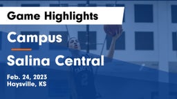Campus  vs Salina Central  Game Highlights - Feb. 24, 2023