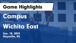 Campus  vs Wichita East  Game Highlights - Jan. 18, 2024