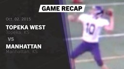 Recap: Topeka West  vs. Manhattan  2015