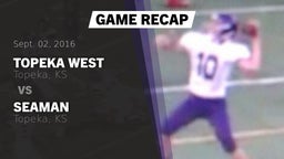 Recap: Topeka West  vs. Seaman  2016