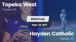 Matchup: Topeka West vs. Hayden Catholic  2017