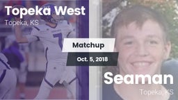 Matchup: Topeka West vs. Seaman  2018