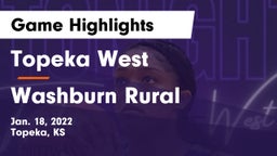 Topeka West  vs Washburn Rural  Game Highlights - Jan. 18, 2022