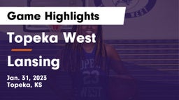 Topeka West  vs Lansing  Game Highlights - Jan. 31, 2023