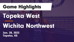 Topeka West  vs Wichita Northwest  Game Highlights - Jan. 28, 2023