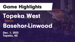 Topeka West  vs Basehor-Linwood  Game Highlights - Dec. 1, 2023