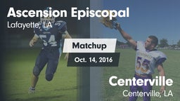Matchup: Ascension Episcopal vs. Centerville  2016