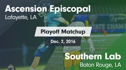 Matchup: Ascension Episcopal vs. Southern Lab  2016
