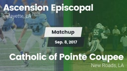 Matchup: Ascension Episcopal vs. Catholic of Pointe Coupee 2017