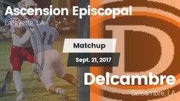 Matchup: Ascension Episcopal vs. Delcambre  2017