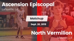 Matchup: Ascension Episcopal vs. North Vermilion  2019